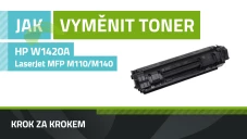 Ako vymeniť toner W1420A v tlačiarni HP LaserJet M110 a M140