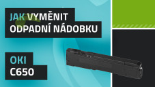 Ako vymeniť odpadovú nádobku OKI C650