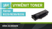 Ako vymeniť toner Xerox B225/B230/B235