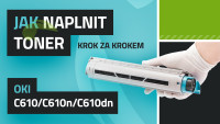 Návod na plnenie tonerov OKI C610