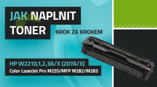 Návod na plnenie tonerov HP W2210,1,2,3A/X, (207A a 207X) Color LaserJet Pro M255/MFP M282/M283